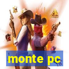 monte pc